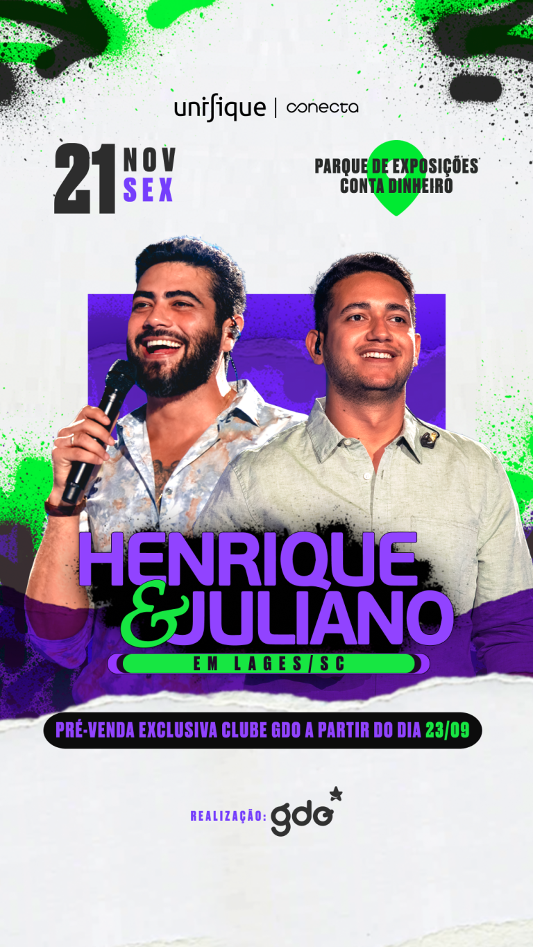 HENRIQUE E JULIANO CONFIRMADOS EM LAGES